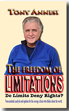 The Freedom of Limitations